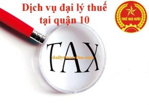 Dịch vụ đại lý thuế tại quận 10